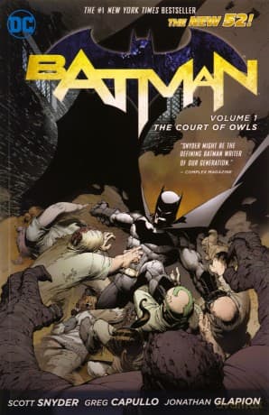 Batman Volume 1: The Court of Owls TP (The New 52): 01 (Batman (DC Comics Paperback)) - Scott Snyder