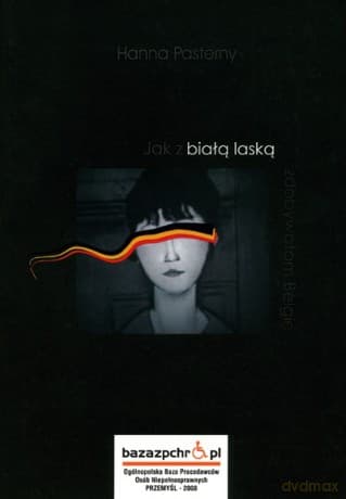 Jak z białą laską zdobywałam Belgię - Pasterny Hanna