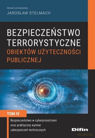 Bezpieczeństwo terrorystyczne budynków użyteczności publicznej (Tom 4)