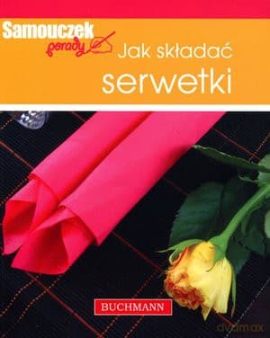 Jak składać serwetki