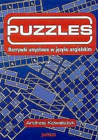 Puzzles - rozrywki umysłowe w języku angielskim - Andrzej Kowalczyk