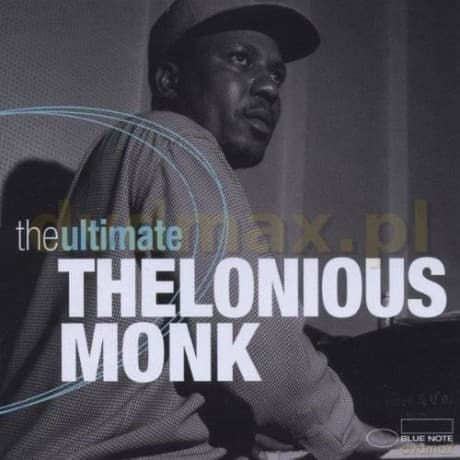 Thelonious Monk: The Ultimate