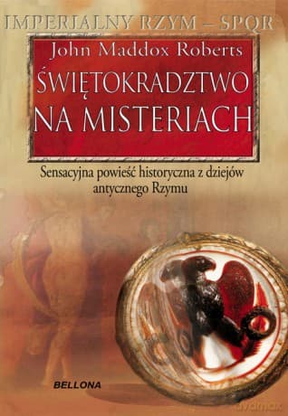Świętokradztwo na misteriach - John Maddox Roberts