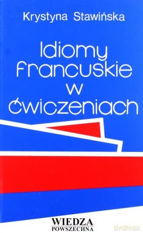 Idiomy Francuskie W Ćwiczeniach