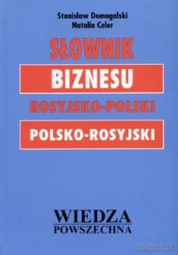 Słownik Biznesu Rosyjsko-Polski, Polsko-Rosyjski