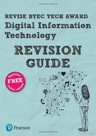 Pearson REVISE BTEC Tech Award Digital Information Technology Revision Guide: for home learning, 2022 and 2023 assessments and exams (Revise BTEC Tech Award in Digital Information Technology) - Alan Jarvis