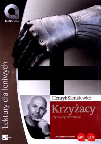 Krzyżacy - Henryk Sienkiewicz