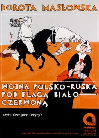 Wojna Polsko-Ruska Pod Flagą Biało Czerwoną - Dorota Masłowska (digipack)