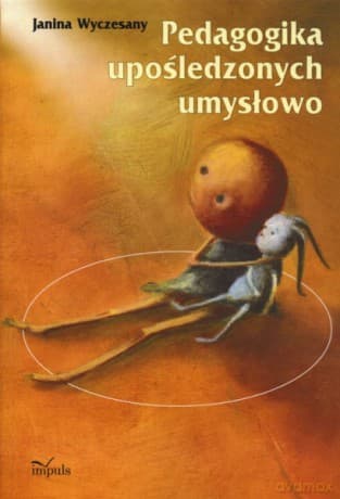 Pedagogika upośledzonych umysłowo