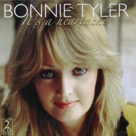 Bonnie Tyler: It\'s A Heartache