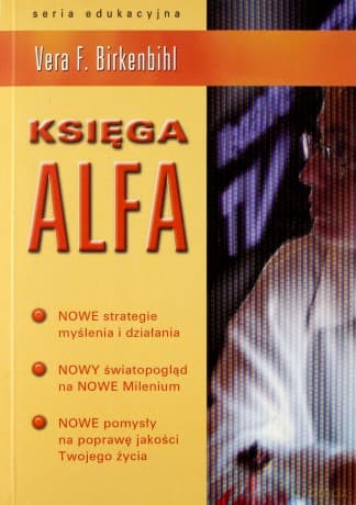Księga Alfa Pani Birkenbihl - Vera Birkenbihl