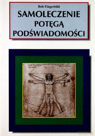 Samoleczenie potęgą podświadomości - Bob Fingerbild
