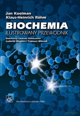 Biochemia - Ilustrowany przewodnik - Koolman