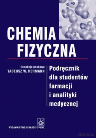 Chemia fizyczna - Podręcznik dla studentów farmacji i analityki medycznej - Hermann