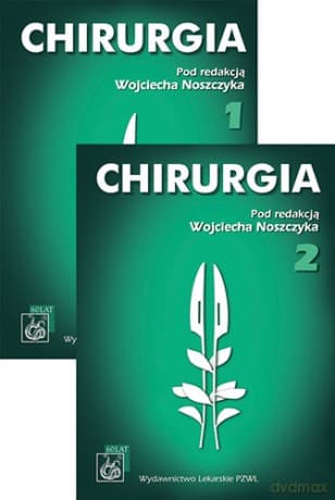 Chirurgia - Podręcznik dla studentów - komplet Noszczyk