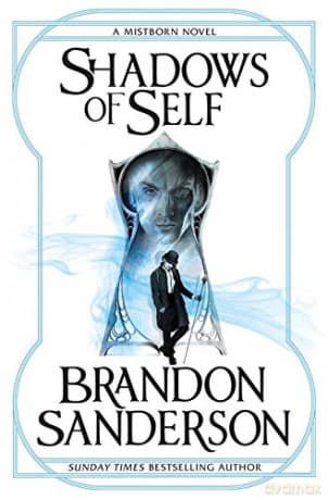 Shadows of Self: A Mistborn Novel - Brandon Sanderson