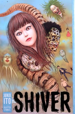 Shiver: Junji Ito Selected Stories - Junji Ito