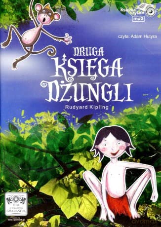 Druga Księga Dżungli - Rudyard Kipling