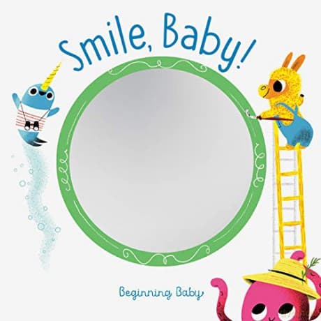 Smile, Baby!: Beginning Baby - Chronicle Books
