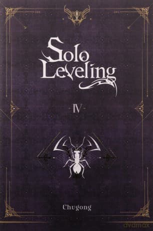 Solo Leveling, Vol. 4 (novel) (Solo Leveling (Novel)) - Chugong