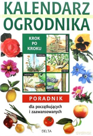 Kalendarz ogrodnika - Opracowanie zbiorowe