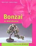 Bonzai w mieszkaniu - Horst Stahl, Helmut Ruger