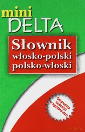 Mini słownik włosko-polski; polsko-włoski - DELTA - Elżbieta Jamrozik