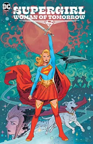 Supergirl: Woman of Tomorrow - Tom King