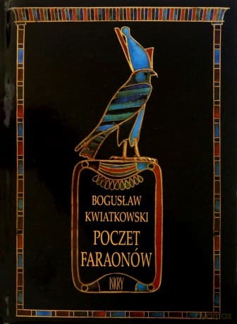 Poczet faraonów - Bogusław Kwiatkowski