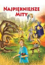 Najpiękniejsze mity (Wyd. 2012, dodruk) - Elżbieta Safarzyńska