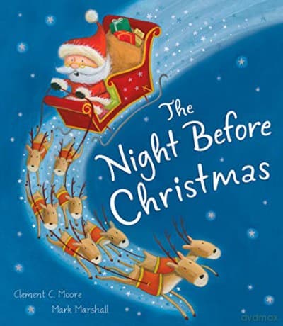 The Night Before Christmas - Clement C. Moore