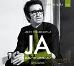 Ja, jako wykopalisko (Audiobook) - Jacek Fedorowicz