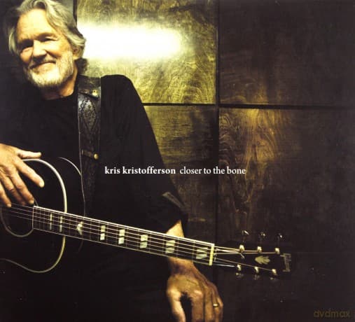 Kris Kristofferson: Closer To The Bone