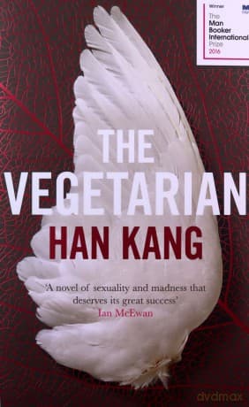 The Vegetarian: A Novel - Han Kang