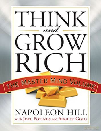 Think And Grow Rich: The Master Mind Volume (Tarcher Master Mind Editions) - Napoleon Hill