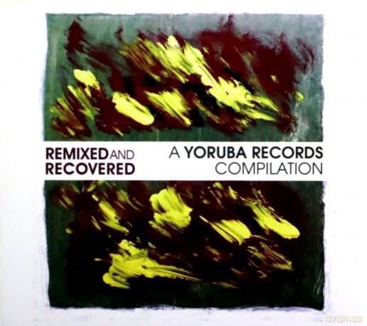 Remixed & Recovered-A Yoruba R