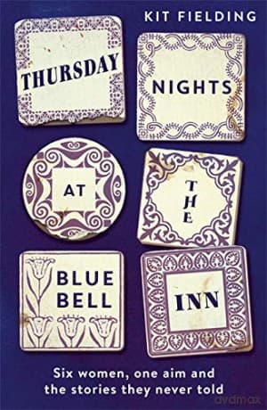 Thursday Nights at the Bluebell Inn: A novel of love, loss and the power of female friendship - Kit Fielding