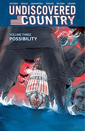 Undiscovered Country, Volume 3: Possibility (Undiscovered Country, 3) - Scott Snyder