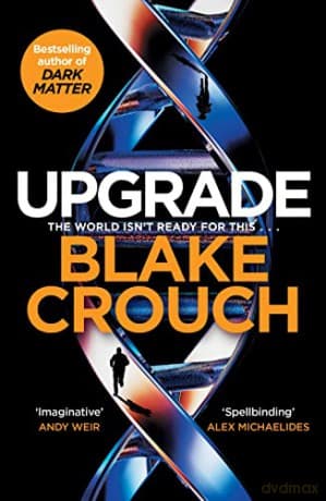 Upgrade - Blake Crouch