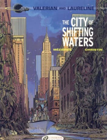 Valerian Vol.1: The City of Shifting Waters (Valerian & Laureline) - Jean-Claude Mezieres Pierre Christin