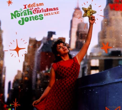 Norah Jones: I Dream Of Christmas (Deluxe 2022)