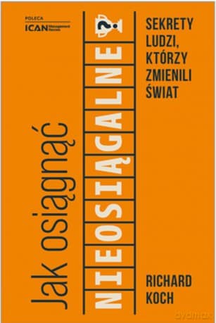 Jak osiągnąć nieosiągalne?