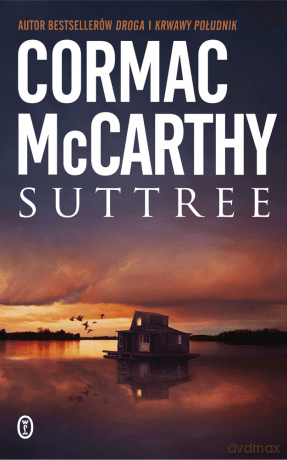 Suttree - Cormac McCarthy