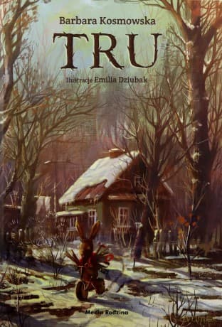 Tru - Barbara Kosmowska