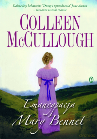 Emancypacja Mary Bennet - Colleen McCullough