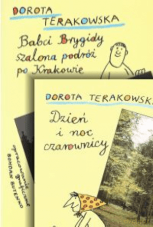 Babci Brygidy szalona podróż po Krakowie. Dzień i noc czarownicy. - Dorota Terakowska