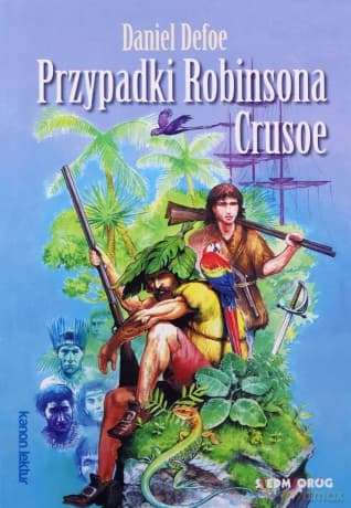 Przypadki Robinsona Crusoe - Daniel Defoe
