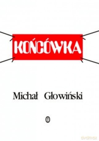 Końcówka - Michał Głowiński