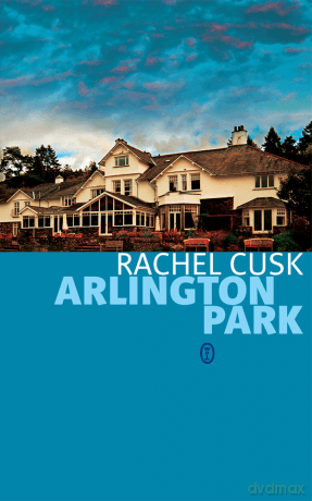 Arlington Park - Rachel Cusk