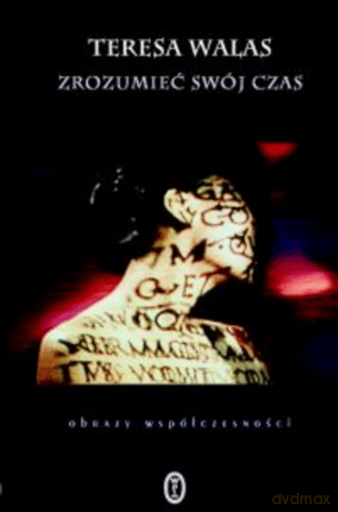 Zrozumieć swój czas